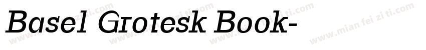 Basel Grotesk Book字体转换